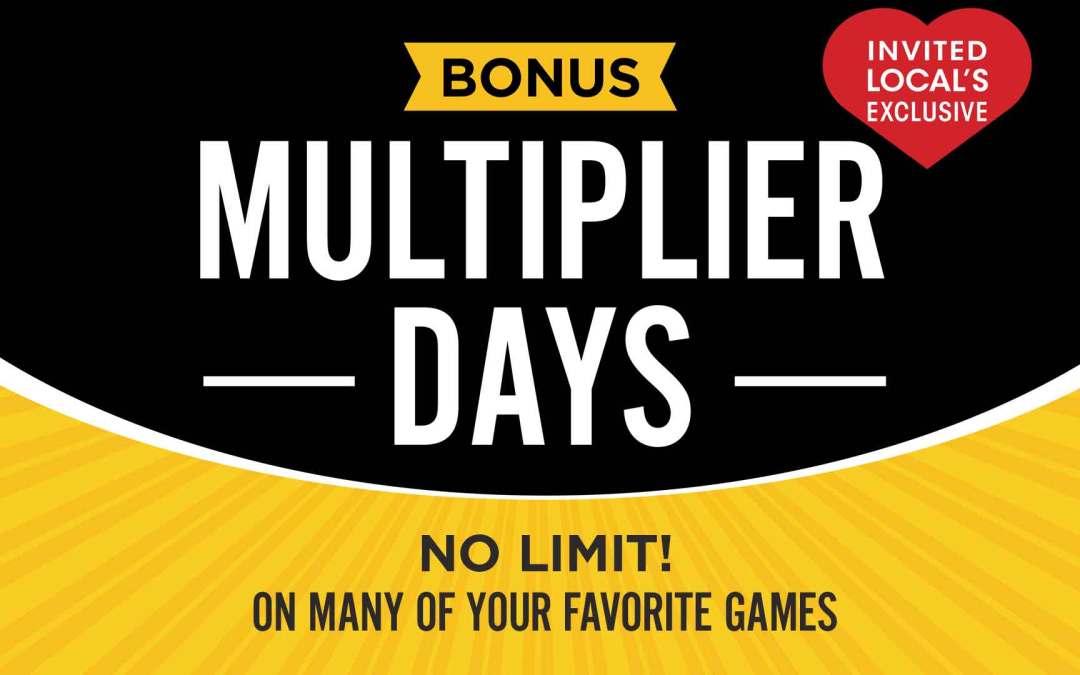 Bonus Multiplier Days
