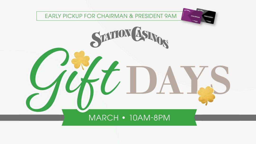 March Gift Days at Station Casinos